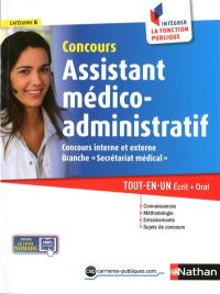 Concours assistant médico-administratif, branche secrétariat médical : catégorie B, concours interne et externe : tout-en-un écrit + oral