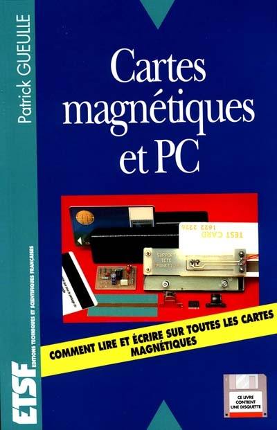 Cartes magnétiques sur PC