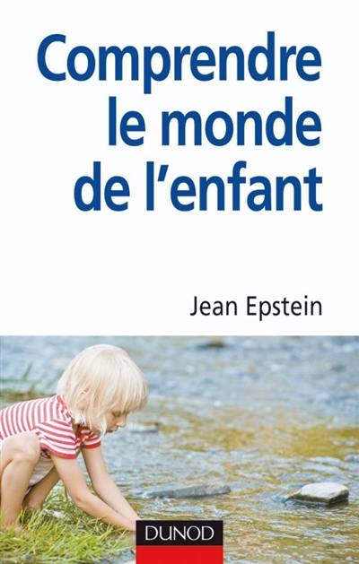 Comprendre le monde de l'enfant