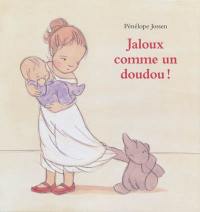 Jaloux comme un doudou !