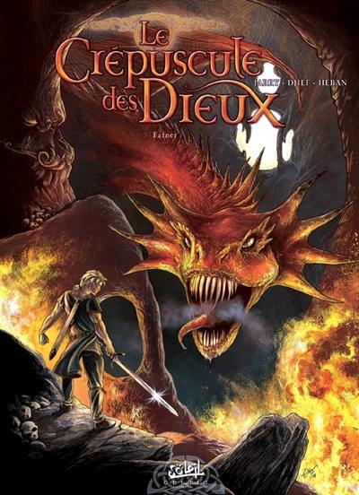 Le crépuscule des dieux. Vol. 3. Fafner