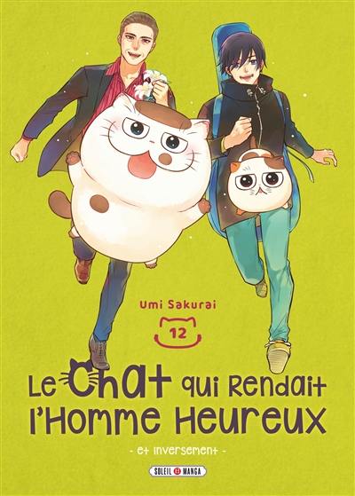 Le chat qui rendait l'homme heureux : et inversement. Vol. 12