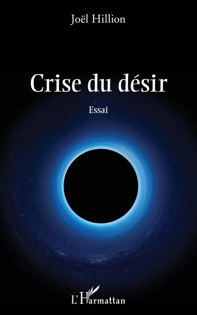 Crise du désir : essai