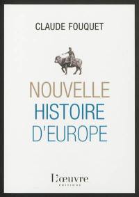 Nouvelle histoire de l'Europe