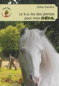 Le b.a.-ba des plantes pour mon cheval