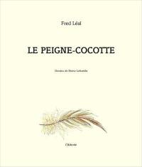 Le peigne-cocotte