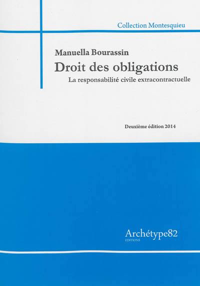 Droit des obligations : la responsabilité civile extracontractuelle