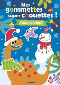 Dinos en fête : mes gommettes super chouettes !