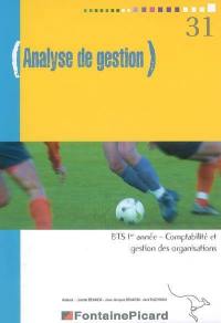 Analyse de gestion, BTS 1re année comptabilité et gestion des organisations