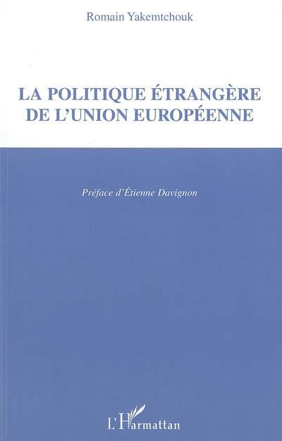 La politique étrangère de l'Union européenne