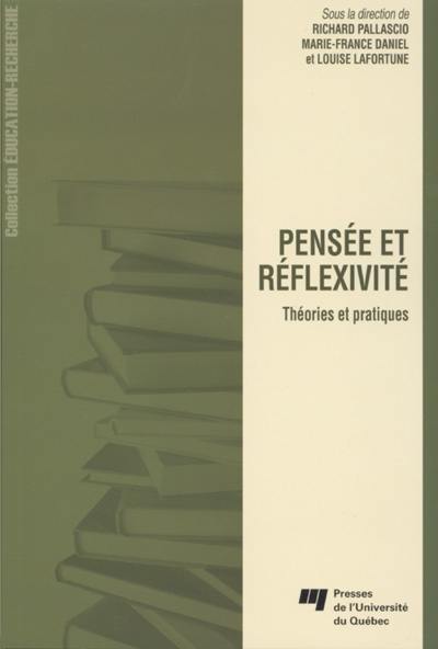 Pensée et réflexivité : théories et pratiques