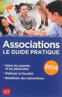 Associations : le guide pratique 2014