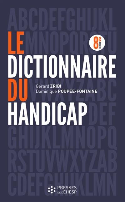 Le dictionnaire du handicap