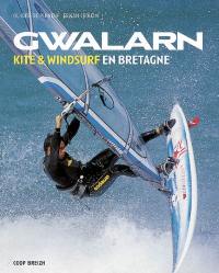 Gwalarn : kite & windsurf en Bretagne