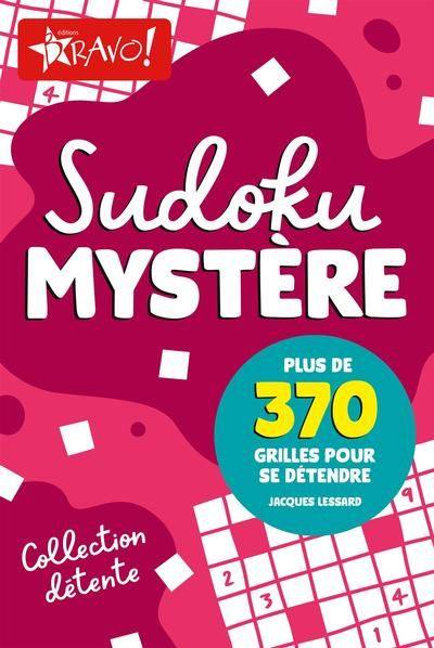 Détente : Sudoku mystère : Plus de 370 grilles pour se détendre