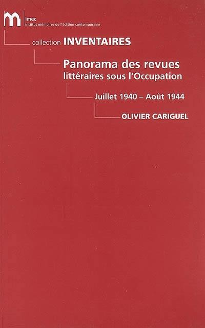 Panorama des revues littéraires sous l'Occupation : juillet 1940-août 1944