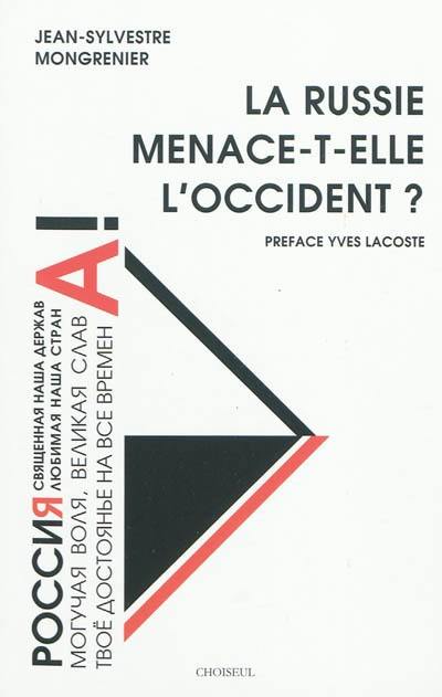 La Russie menace-t-elle l'Occident ?