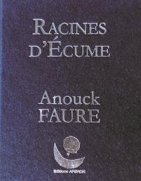 Racines d'écume