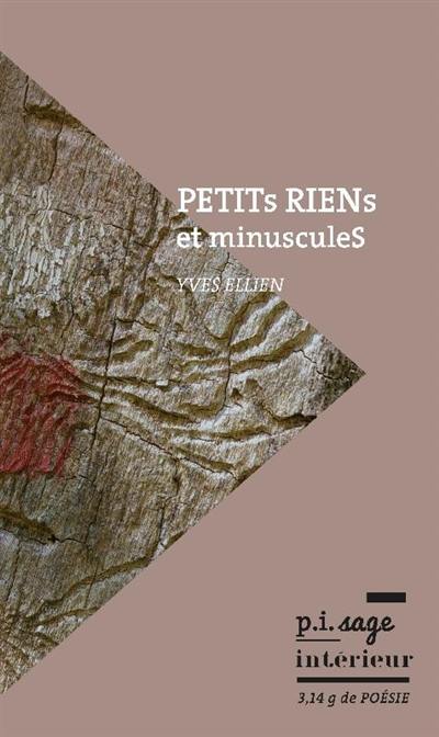 Petits riens et minuscules