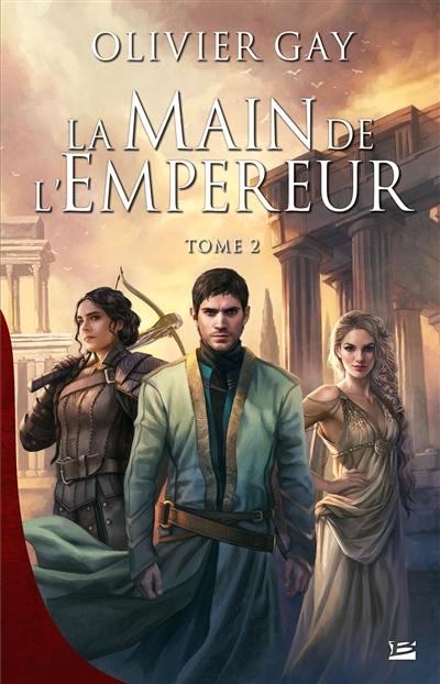 La main de l'empereur. Vol. 2