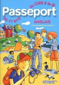 Passeport anglais du CM2 à la 6e, 10-11 ans