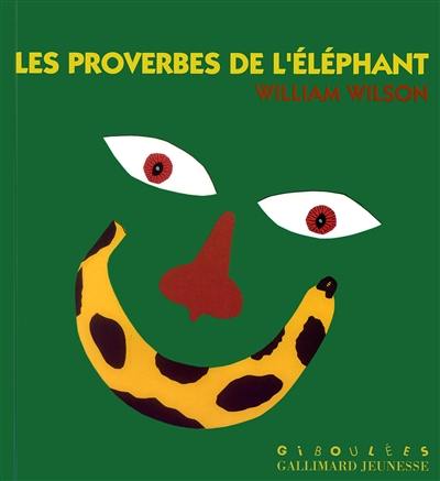 Les proverbes de l'éléphant