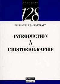 Introduction à l'historiographie