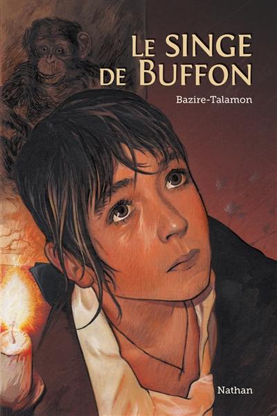 Les enfants des Lumières. Vol. 1. Le singe de Buffon