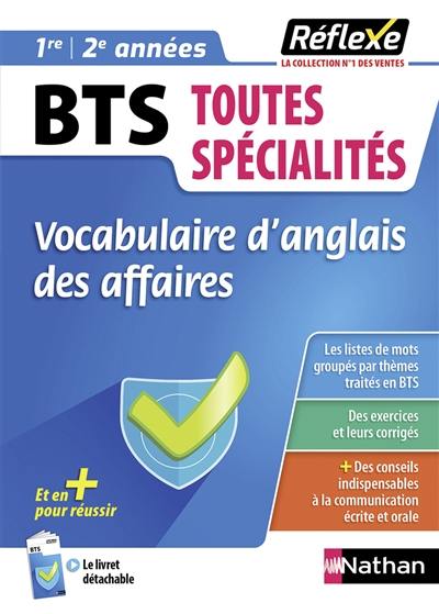 Vocabulaire d'anglais des affaires : BTS toutes spécialités, 1re, 2e années