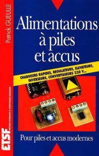 Alimentations à piles et accus