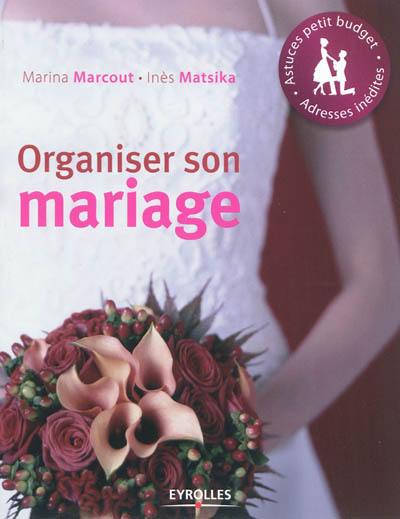 Organiser son mariage