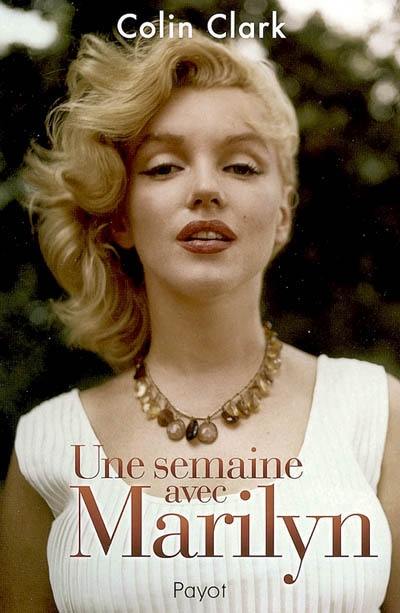 Une semaine avec Marilyn