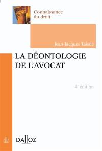 La déontologie de l'avocat