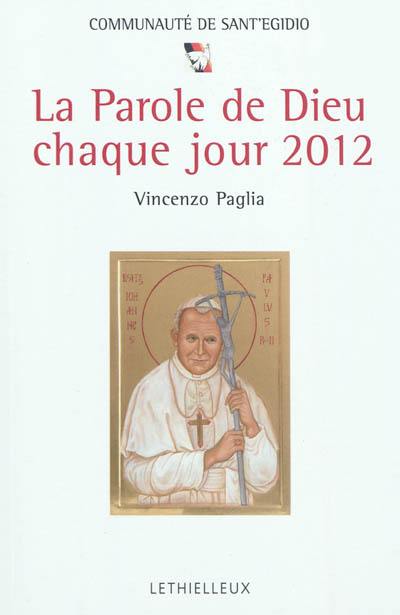 La parole de Dieu chaque jour 2012