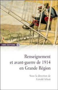 Renseignement et avant-guerre de 1914 en Grande région