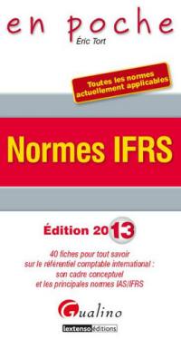 Normes IFRS : 40 fiches pour tout savoir sur le référentiel comptable international : son cadre conceptuel et les principales normes IAS-IFRS