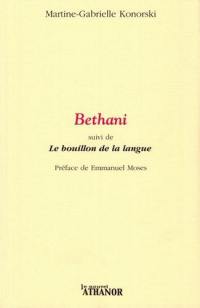 Bethani. Le bouillon de la langue