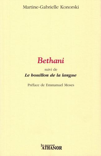 Bethani. Le bouillon de la langue