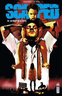 Scalped. Vol. 10. Au bout de la piste