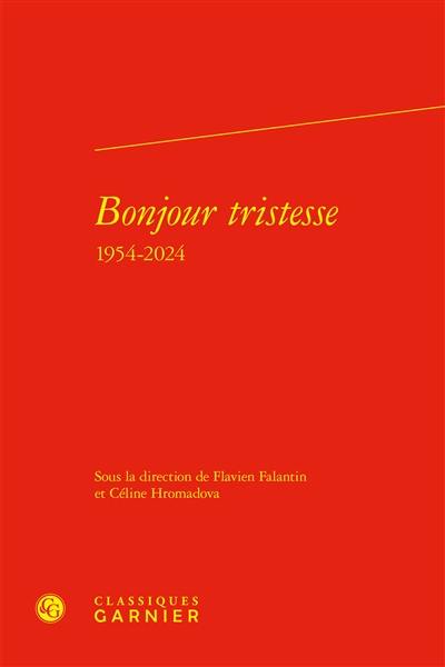 Bonjour tristesse : 1954-2024