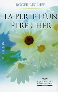 La perte d'un être cher