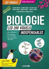 Biologie : les 200 visuels indispensables : licence, prépas, Capes