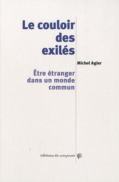 Le couloir des exilés : être étranger dans un monde commun