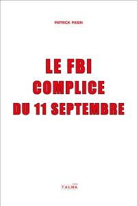 Le FBI complice du 11 septembre