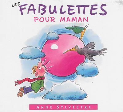 Les fabulettes pour Maman