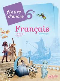 Français 6e : manuel unique