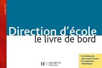 Direction d'école : le livre de bord