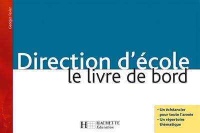 Direction d'école : le livre de bord