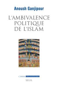 L'ambivalence politique de l'islam : pasteur ou Léviathan ?