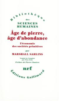 Age de pierre, âge d'abondance : l'économie des sociétés primitives